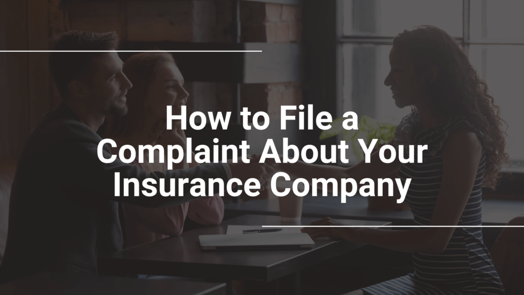 How to Effectively File Complaint Against Insurance Company